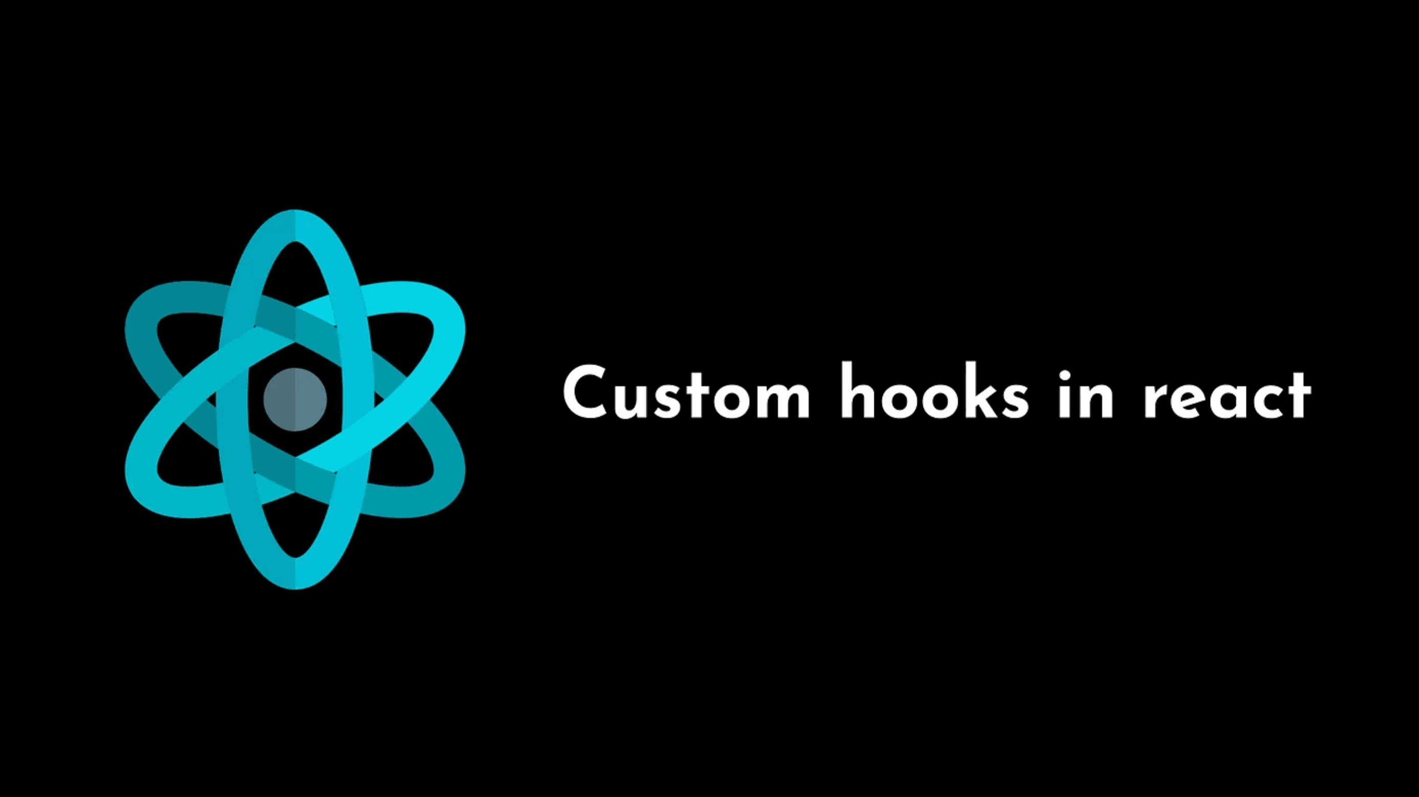 Custom Hooks in React