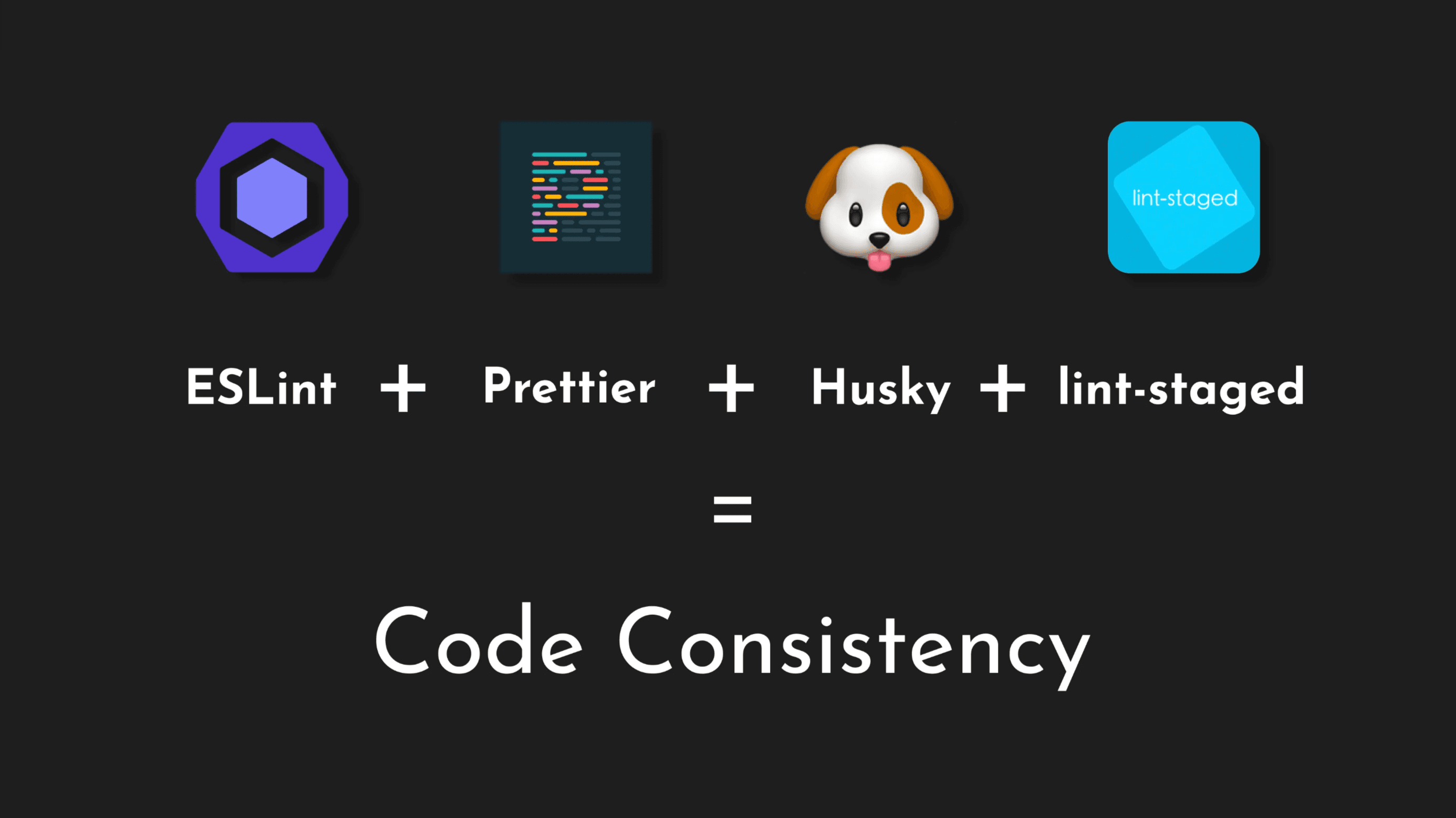 Complete guide to ESLint, Prettier, husky and lint-staged